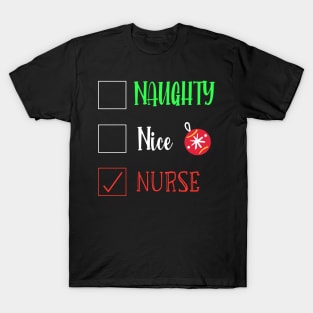 Naughty Nice Nurse / Cute Christmas Nurse Gift / Funny Santa Checklist Nurse Gift T-Shirt